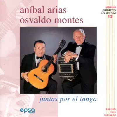 Juntos Por El Tango - Osvaldo Montes Juntos Por El Tango - Osvaldo Montes