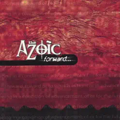 forward... - The Azoic forward... - The Azoic
