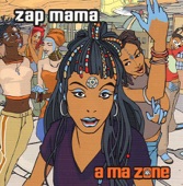 Zap Mama - W'Happy Mama