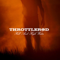 Throttlerod - Hell and High Water artwork