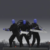 Blue Man Group - I Feel Love