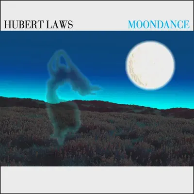 Moondance - Hubert Laws
