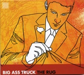 Big Ass Truck - The 0