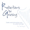 Reflections On Grieving