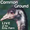 Live at the Emu Farm album lyrics, reviews, download