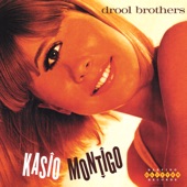 Drool Brothers - Kasio Montigo