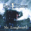Mr. Longboard, 2003
