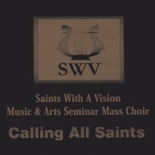 (SWV) Saints With A Vision - If Nothing Else.... Thank You