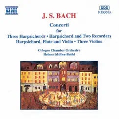 Bach: Concerti for Harpsichords, Recorders & Violins by Cologne Chamber Orchestra & Helmut Müller-Brühl album reviews, ratings, credits