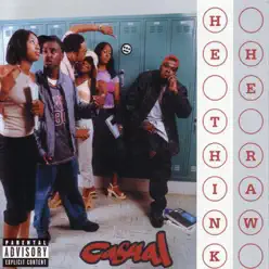 He Think He Raw - Casual He Think He Raw - Casual