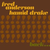 Fred Anderson and Hamid Drake - Leap Forward