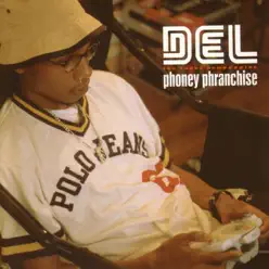 Phoney Phranchise - EP - Del The Funky Homosapien