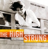The High Strung - It's On