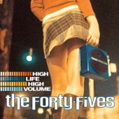 The Forty Fives - Daddy Rolling Stone