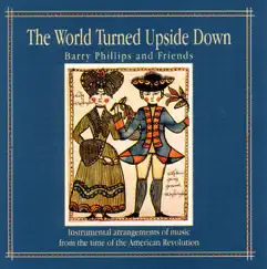 The World Turned Upside Down by Barry Phillips album reviews, ratings, credits