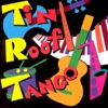 Tin Roof Tango - You've Made Me So Very Happy