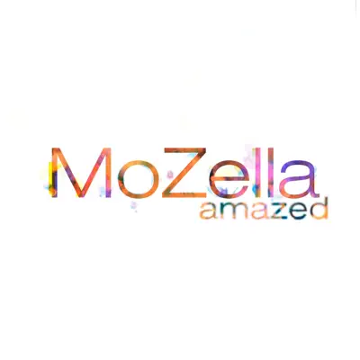 Amazed - Single - Mozella