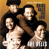 Bring Back the Love / Classic Dells Soul