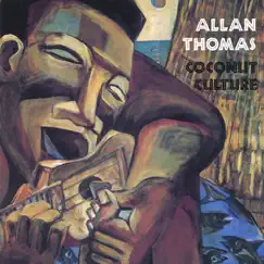 Coconut Culture by Allan Thomas album reviews, ratings, credits