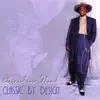 Classic By Design album lyrics, reviews, download