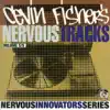 Nervous Innovators Series, Vol. 5: Cevin Fisher's Nervous Tracks album lyrics, reviews, download