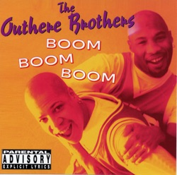 The Outhere Brothers - Boom Boom Boom