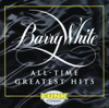 Barry White: All-time Greatest Hits - Barry White