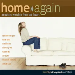 Home Again, Vol. 3: Acoustic Worship from the Heart - Vineyard Music