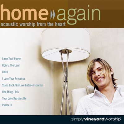 Home Again, Vol. 1: Acoustic Worship from the Heart - Vineyard Music
