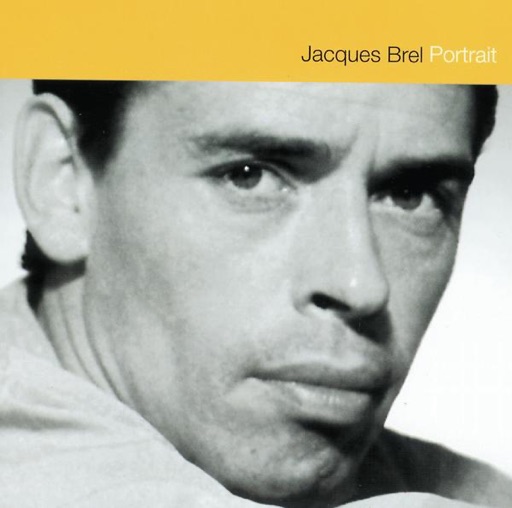 Portrait : Jacques Brel Portrait : Jacques Brel