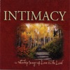 Intimacy - 12 Worship Songs of Love to the Lord