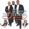 The Three Tenors - The Best Of The 3 Tenors - James Levine, José Carreras, Luciano Pavarotti, Plácido Domingo & Zubin Mehta