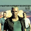 Faster Harder Scooter - EP