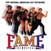 Fame - The Musical album lyrics, reviews, download