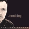 Jeremiah Long - All of My Life