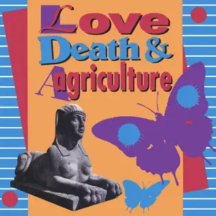 télécharger l'album Love Death & Agriculture - Love Death Agriculture