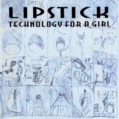 Technology for a Girl - Lipstick