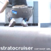 Stratocruiser - Copyshop Girl
