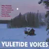 Scandinavian Yuletide Voices album lyrics, reviews, download