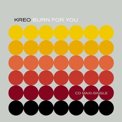 Kreo - Burn for You