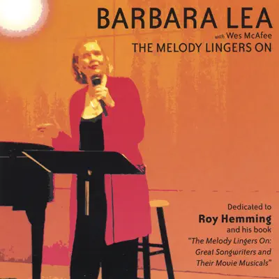 The Melody Lingers On - Barbara Lea