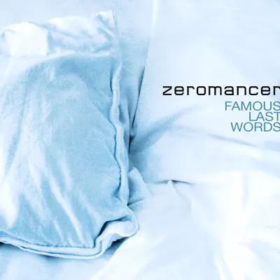 Famous Last Words - EP - Zeromancer