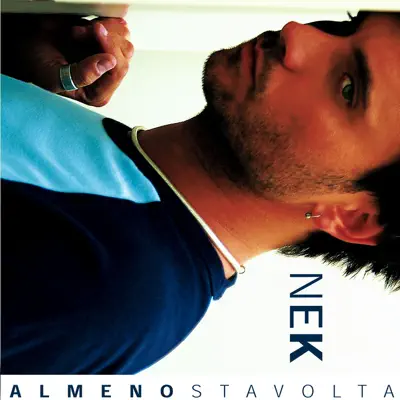 Almeno Stavolta - Single - Nek