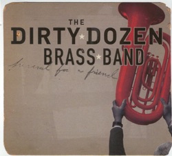 Dirty Dozen Brass Band - John the Revelator