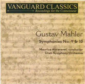 Gustav Mahler: Symphonies No. 9 & 10 by Maurice Abravanel & Utah Symphony album reviews, ratings, credits