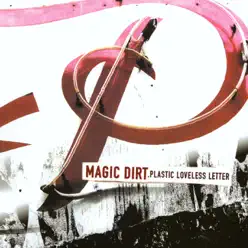 Plastic Loveless Letter - EP - Magic Dirt