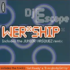 Wer*ship - EP by DJ Escape album reviews, ratings, credits