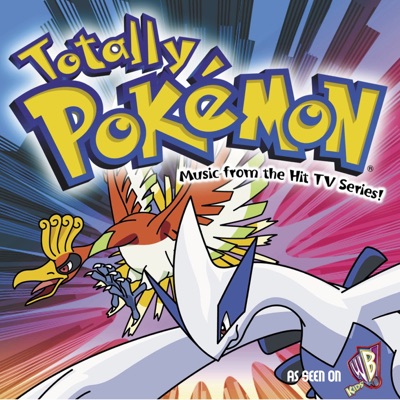 Totally Pokémon - Music from the Hit TV Series - Pokémon