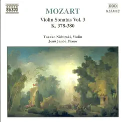 Mozart: Violin Sonatas Vol. 3, K. 378, 379, 380 by Jenő Jandó & Takako Nishizaki album reviews, ratings, credits