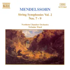 Mendelssohn: String Symphonies Nos. 7 - 9 by Northern Chamber Orchestra & Nicholas Ward album reviews, ratings, credits